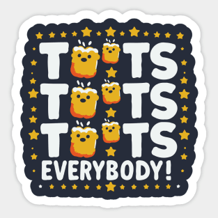 Tots Tots Tots Sticker